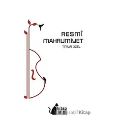 Resmi Mahrumiyet - Timur Üzel - BB Kitap