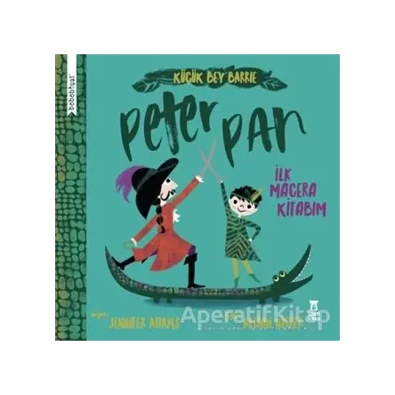 Bebebiyat - Peter Pan - Jennifer Adams - Taze Kitap