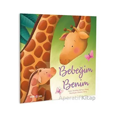 Bebeğim Benim - D. Deprisco Wang - Beta Kids