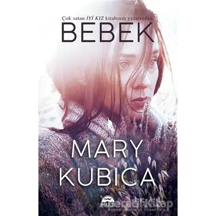 Bebek - Mary Kubica - Martı Yayınları