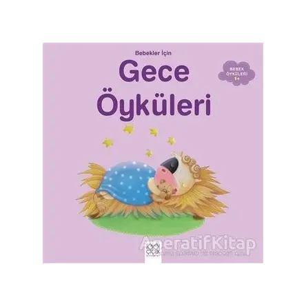 Bebekler İçin Gece Öyküleri - Ghislaine Biondi - 1001 Çiçek Kitaplar