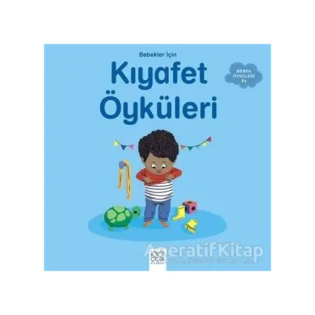 Bebekler İçin Kıyafet Öyküleri - Rafaella - 1001 Çiçek Kitaplar