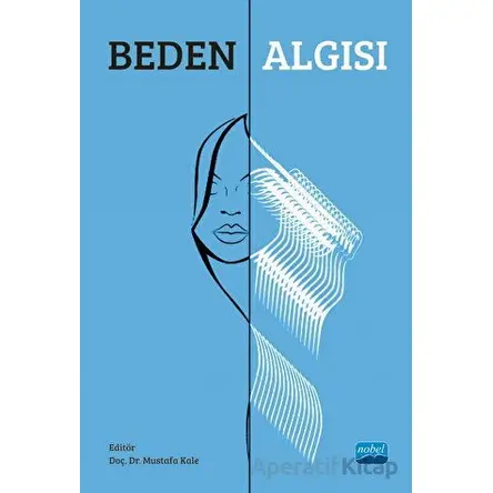 Beden Algısı - Kolektif - Nobel Akademik Yayıncılık