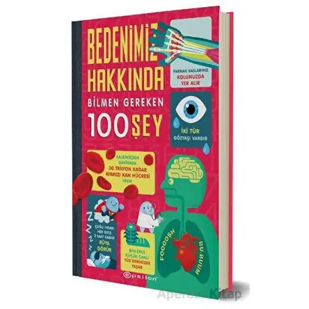 Bedenimiz Hakkında Bilmen Gereken 100 Şey - Alex Frith - Epsilon Yayınevi