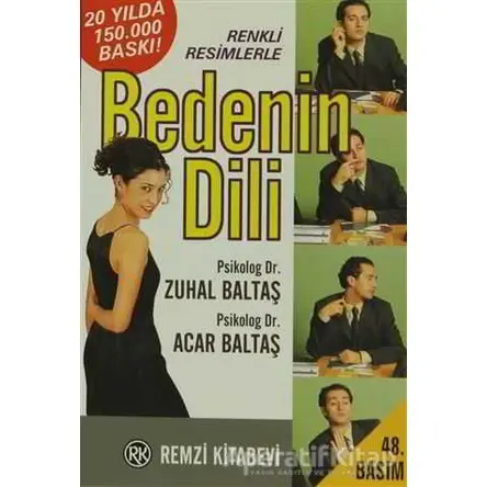 Bedenin Dili İletişim Becerinizin Anahtarı, Sessiz Diliniz - Acar Baltaş - Remzi Kitabevi