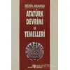 Atatürk Devrimi ve Temelleri - Bedia Akarsu - İnkılap Kitabevi
