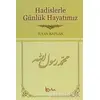 Hadislerle Günlük Hayatımız (2. Hamur) - İlyas Kaplan - Beka Yayınları