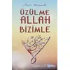 Üzülme Allah Bizimle - Amir Şemmah - Beka Yayınları