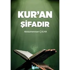 Kur’an Şifadır - Abdulmennan Çulha - Beka Yayınları
