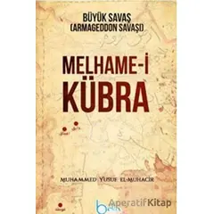 Melhame-i Kübra Büyük Savaş - Muhammed Yusuf el-Muhacir - Beka Yayınları