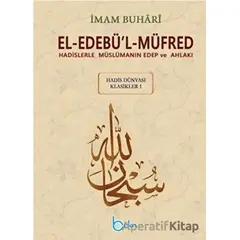 El-Edebül-Müfred (Küçük Boy-Metinsiz) - İmam Buhari - Beka Yayınları