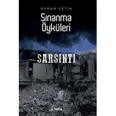 Sarsıntı - Sınanma Öyküleri - Duran Çetin - Beka Yayınları