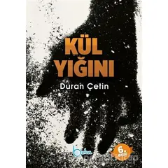 Kül Yığını - Duran Çetin - Beka Yayınları