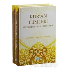 Kur’an İlimleri (2 Cilt) Menahilu’l - İrfan Tercümesi