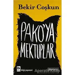 Pako’ya Mektuplar - Bekir Coşkun - Bilgi Yayınevi