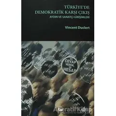 Türkiye’de Demokratik Karşı Çıkış - Vincent Duclert - Belge Yayınları