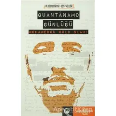 Guantanamo Günlüğü - Mohamedou Ould Slahi - Belge Yayınları