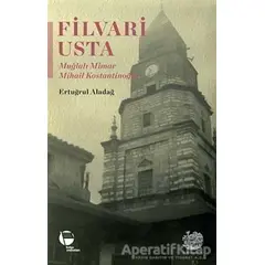 Filvari Usta - Ertuğrul Aladağ - Belge Yayınları