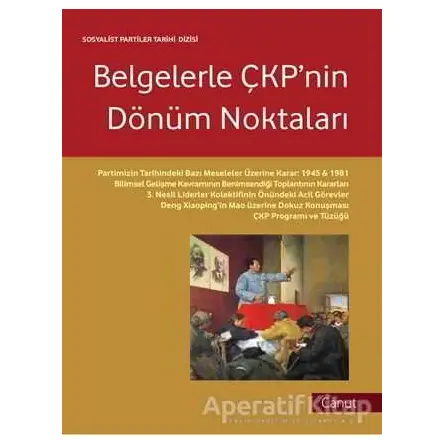 Belgelerle ÇKPnin Dönüm Noktaları - Gao Fang - Canut Yayınları