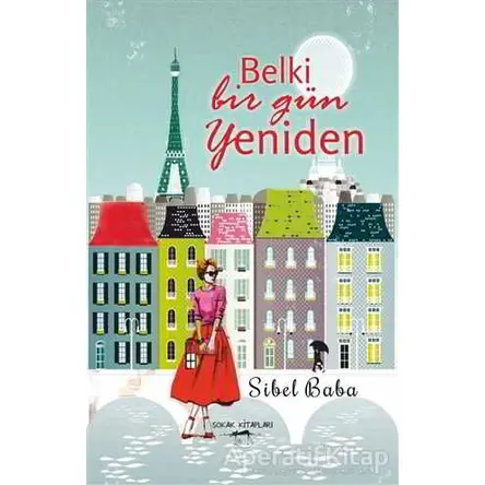 Belki Bir Gün Yeniden - Sibel Baba - Sokak Kitapları Yayınları