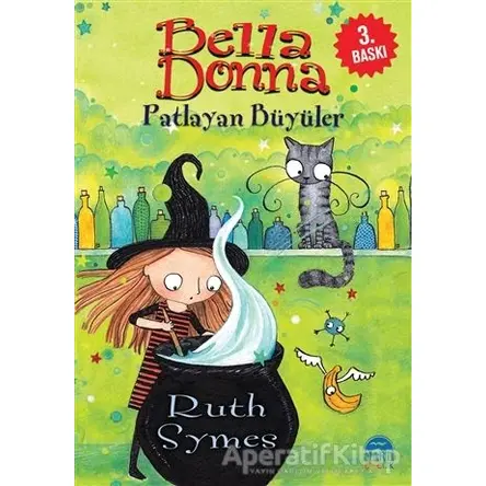 Bella Donna - Patlayan Büyüler - Ruth Symes - Martı Çocuk Yayınları