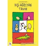 Komik Kahramanlar Serisi : Dişi Ağrıyan Tavuk - Benedicte Guettier - Almidilli