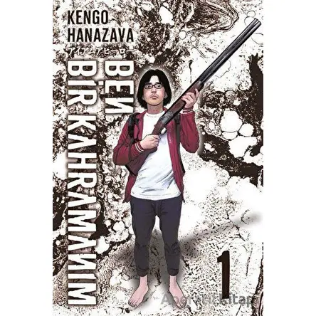 Ben Bir Kahramanım 1 - Kengo Hanazava - Marmara Çizgi