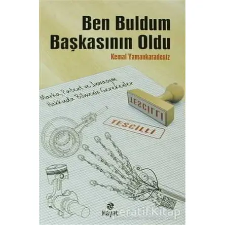 Ben Buldum Başkasının OLdu - Kemal Yamankaradeniz - Hayat Yayınları