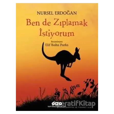 Ben de Zıplamak İstiyorum - Nursel Erdoğan - Yapı Kredi Yayınları