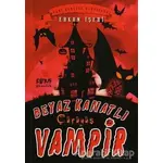 Beyaz Kanatlı Vampir 4 - Çürüyüş - Erkan İşeri - Pinus Kitap