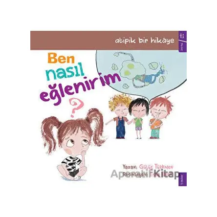 Ben Nasıl Eğlenirim? - Gülüş Türkmen - Sola Kidz