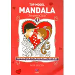 Top Model Mandala 1 - Sevginin Gücü - Nur Sezgin - Arel Kitap