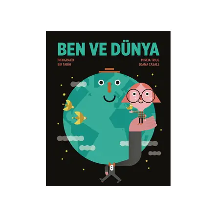 Ben ve Dünya - Mireia Trius - Vakıfbank Kültür Yayınları