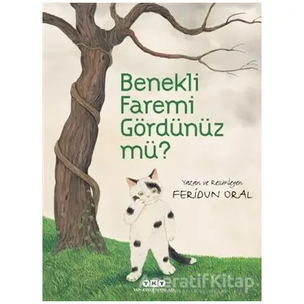 Benekli Faremi Gördünüz Mü? - Feridun Oral - Yapı Kredi Yayınları