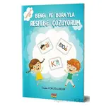 Bengi ve Borayla Resfebe Çözüyorum - Özden Köroğlu Beder - Aktif Zeka Yayınları