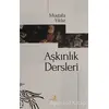 Aşkınlık Dersleri - Mustafa Yıldız - Bengisu Yayınları