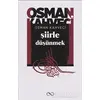 Şiirle Düşünmek - Osman Kahveci - Bengisu Yayınları