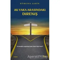 İki Yaka Arasındaki Direniş - Hümeyra Şahin - Bengisu Yayınları