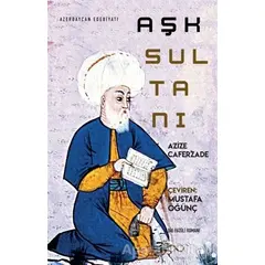 Aşk Sultanı - Azize Caferzade - Bengisu Yayınları