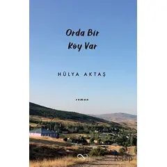 Orda Bir Köy Var - Hülya Aktaş - Bengisu Yayınları