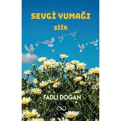 Sevgi Yumağı - Fadlı Doğan - Bengisu Yayınları