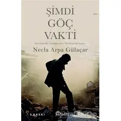 Şimdi Göç Vakti - Necla Arpa Gülaçar - Bengisu Yayınları