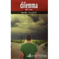 Dilemma - Nuri Yıldız - Bengisu Yayınları