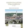 Kosova’da Çağdaş Türk Edebiyatı (1951-2008) - S. Dilek Yalçın Çelik - Bengü Yayınları