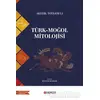 Türk - Moğol Mitolojisi - Akedil Toyşanulı - Bengü Yayınları