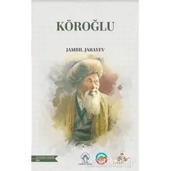 Köroğlu - Jambil Jabayev - Bengü Yayınları