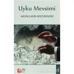 Uyku Mevsimi - Melik Çağrı Küçükyıldız - Bengü Yayınları