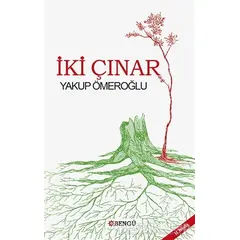 İki Çınar - Yakup Ömeroğlu - Bengü Yayınları