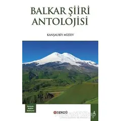 Balkar Şiiri Antolojisi - Kanşaubiy Miziev - Bengü Yayınları