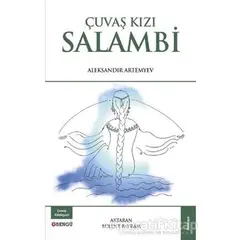 Çuvaş Kızı Salambi - Aleksandır Artemyev - Bengü Yayınları